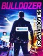 Bulldozer (2021) Bengali Dubbed