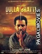 Dulla Bhatti Wala (2016) Full Punjabi Movie