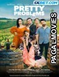 Pretty Problems (2023) Hollywood Hindi Dubbed Full Movie