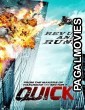 Quick (2011) Hollywood Hindi Dubbed Full Movie