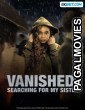 Vanished Searching for My Sister (2023) Bengali Dubbed