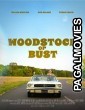 Woodstock or Bust (2019) English Movie